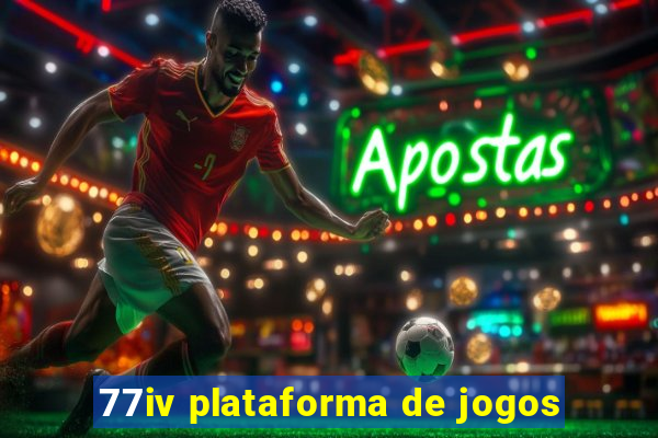 77iv plataforma de jogos